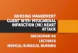 Nursing management patient with Myocardial infraction