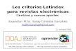 Los criterios Latindex para revistas electrónicas: cambios y nuevos aportes