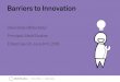 Barriers to Innovation (Steve Baty at Enterprise UX 2016)
