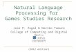 Natural Language Processing for Games Research