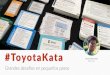 Toyota Kata: Grandes desafíos en pequeños pasos