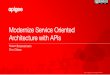Modernize Service-Oriented Architecture with APIs