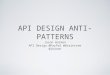API Design Anti-Patterns