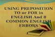 Using preposition to or for in english