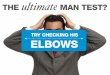 Do the Elbows Make the Man?