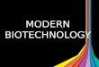 Guide to Modern Biotechnology