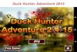 Duck hunter adventure 2015