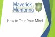 How to Train Your Mind