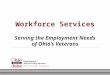 Workforce Services TAP Overview
