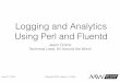 Logging with Perl and Fluentd