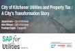 City of Kitchener Utilities and Property Tax : A City's Transformation Story