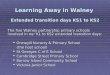 Learning Away case study KS1-2 transition Walney partnership