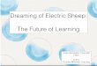 DevLearn 2016 Dreaming of Electric Sheep v1