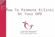 How to promote your eclinic @ opd