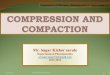 Compression and compaction