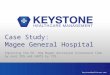 Case Study: Magee General Hospital