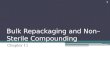 Chapter 11 Bulk repackaging and non-sterile compounding