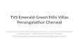 TVS Emerald Green Hills Villas Perungalathur Chennai
