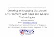 Creating an Engaging Classroom Environment with Apps and Google Technologies