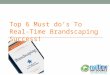 Top 6 Must Do’s to Real-time Brandscaping Success!