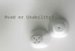 Hvad er Usability?