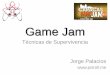 [2012] Game Jam: Técnicas de Supervivencia