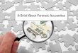 A Brief About Forensic Accounting