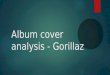 Album cover analysis - Gorillaz