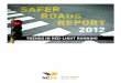Safer Roads Report 2012: Trends in Red-Light Running