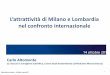 L’attrattività di Milano e Lombardia nel confronto internazionale