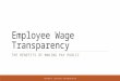 Employee Wage Transparency: The Benefits of Making Pay Public