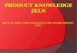 Product knowledge jkln