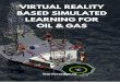 LearnersEDGE - Virtual Reality Based Simulated Learning For Oil & Gas