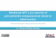 MediaLab MIT y sus aportes al pensamiento computacional desde la edad escolar