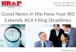 Good News in the New Year: IRS Extends ACA Filing Deadlines