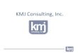 KMJ Consulting - About KMJ January 2016