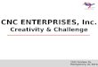 CNC Enterprises, Inc
