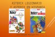 Asterix Legionario y Asterix en Hispania