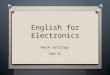 English for Electronics: Work Settings