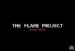 The Flare Project: Design Process