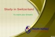 Study Abroad Switzerland, Study Abroad Consultants for Switzerland,  Switzerland Education Consultants in Hyderabad