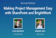 Making Project Management Success Easy with SharePoint and BrightWork