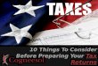 10 Things To Consider Before Preparing Your Tax Returns
