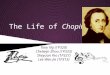 The Life of Frederic Chopin