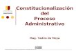 ENJ-100 Constitucionalización del Proceso Administrativo