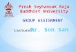 Theravada buddhism in cambodia group 3 presentation (sokly mouch)