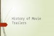 History of movie trailers