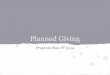Planned Giving Program Plan FY 13-14