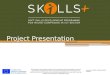 Skills project info