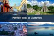 Perfil del turista de Guatemala